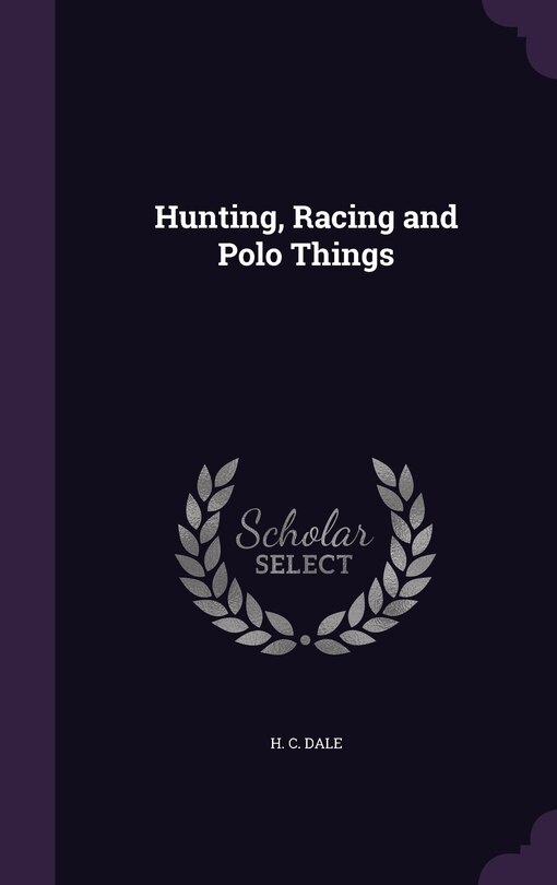 Front cover_Hunting, Racing and Polo Things