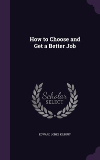 Couverture_How to Choose and Get a Better Job