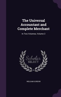 Front cover_The Universal Accountant and Complete Merchant