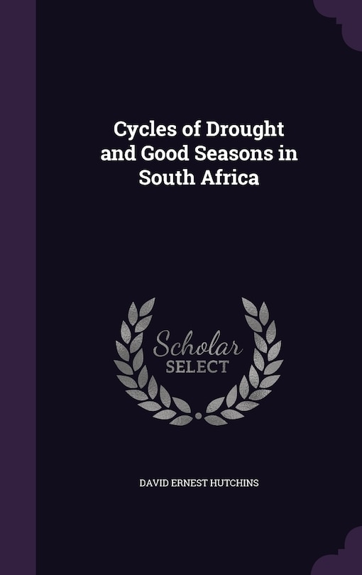 Couverture_Cycles of Drought and Good Seasons in South Africa