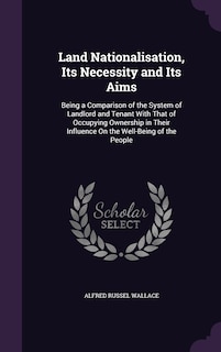 Front cover_Land Nationalisation, Its Necessity and Its Aims