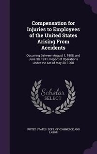 Couverture_Compensation for Injuries to Employees of the United States Arising From Accidents