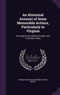 Couverture_An Historical Account of Some Memorable Actions, Particularly in Virginia