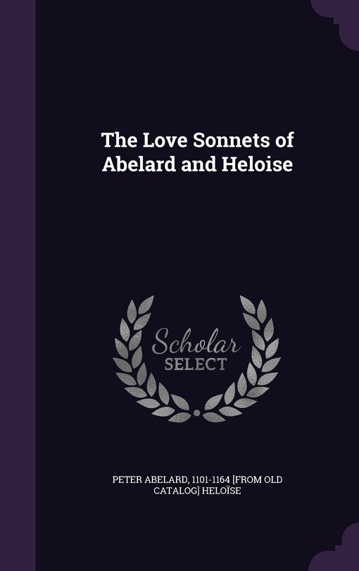 Couverture_The Love Sonnets of Abelard and Heloise