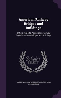 Couverture_American Railway Bridges and Buildings