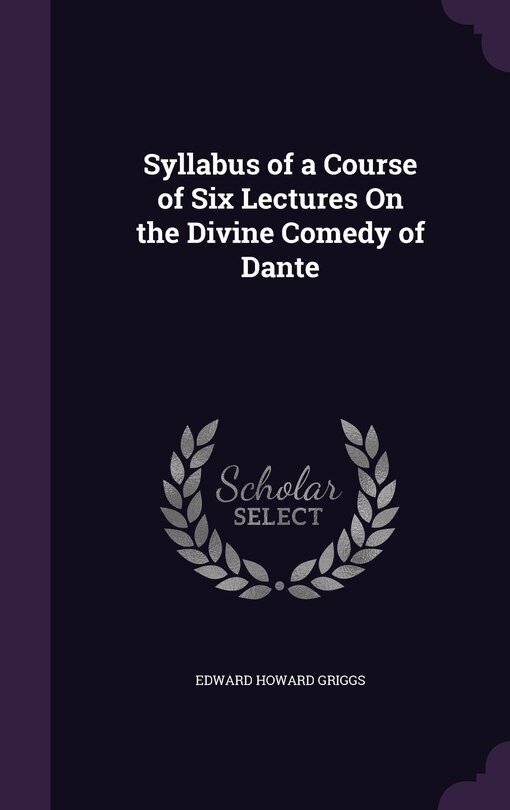Couverture_Syllabus of a Course of Six Lectures On the Divine Comedy of Dante
