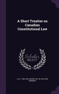 Couverture_A Short Treatise on Canadian Constitutional Law