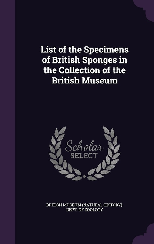Couverture_List of the Specimens of British Sponges in the Collection of the British Museum