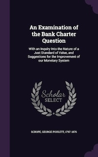 Couverture_An Examination of the Bank Charter Question