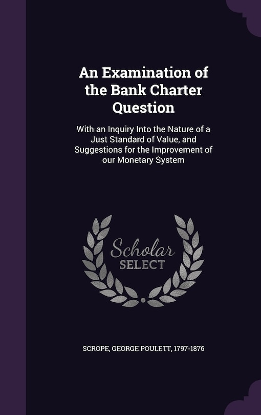 Couverture_An Examination of the Bank Charter Question