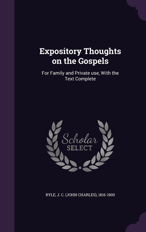 Couverture_Expository Thoughts on the Gospels