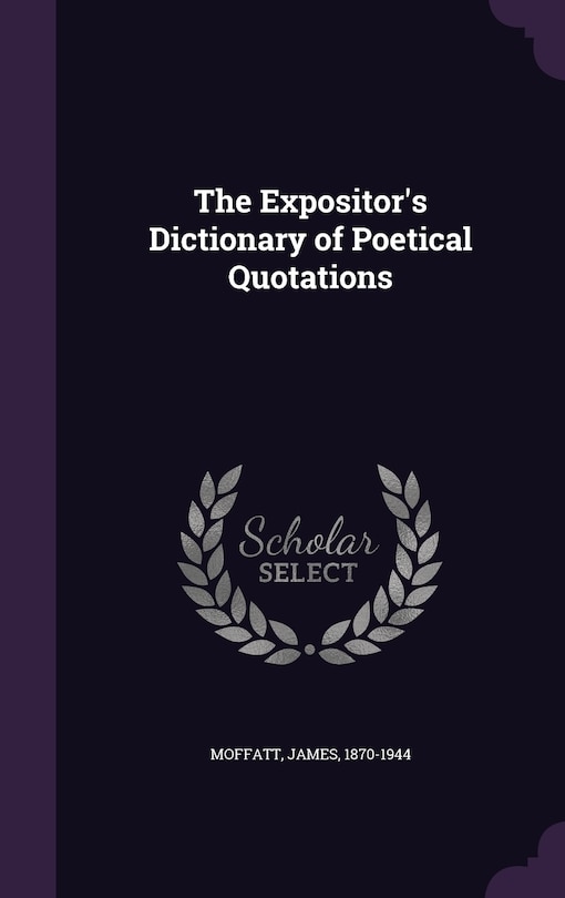 Couverture_The Expositor's Dictionary of Poetical Quotations