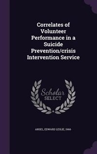 Couverture_Correlates of Volunteer Performance in a Suicide Prevention/crisis Intervention Service