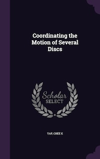 Couverture_Coordinating the Motion of Several Discs