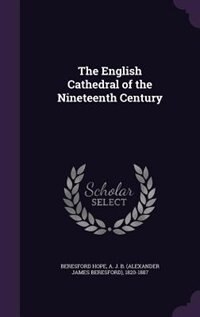 Front cover_The English Cathedral of the Nineteenth Century