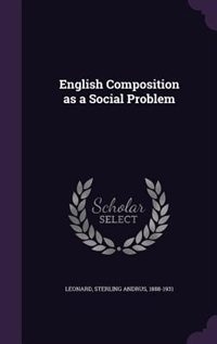 English Composition as a Social Problem