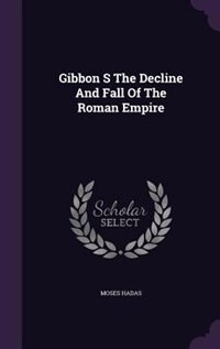 Front cover_Gibbon S The Decline And Fall Of The Roman Empire