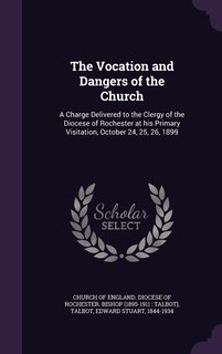 Front cover_The Vocation and Dangers of the Church