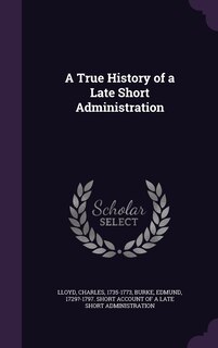 Front cover_A True History of a Late Short Administration