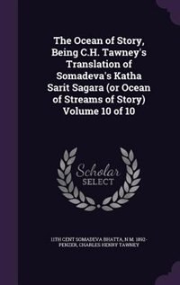 Couverture_The Ocean of Story, Being C.H. Tawney's Translation of Somadeva's Katha Sarit Sagara (or Ocean of Streams of Story) Volume 10 of 10
