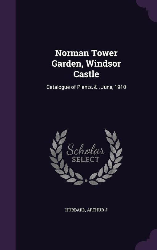 Couverture_Norman Tower Garden, Windsor Castle