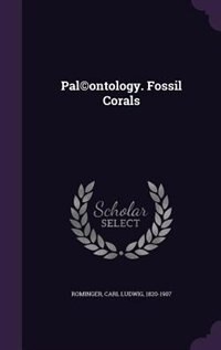 Pal©ontology. Fossil Corals