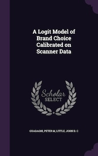 Couverture_A Logit Model of Brand Choice Calibrated on Scanner Data