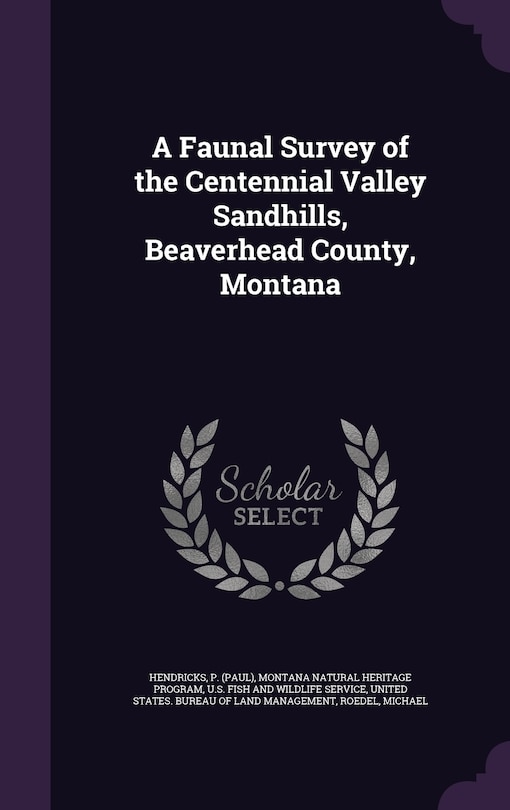 Front cover_A Faunal Survey of the Centennial Valley Sandhills, Beaverhead County, Montana