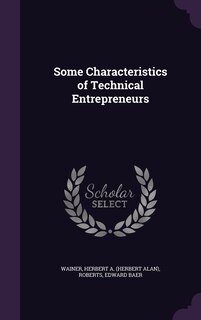 Front cover_Some Characteristics of Technical Entrepreneurs