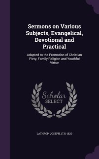 Couverture_Sermons on Various Subjects, Evangelical, Devotional and Practical