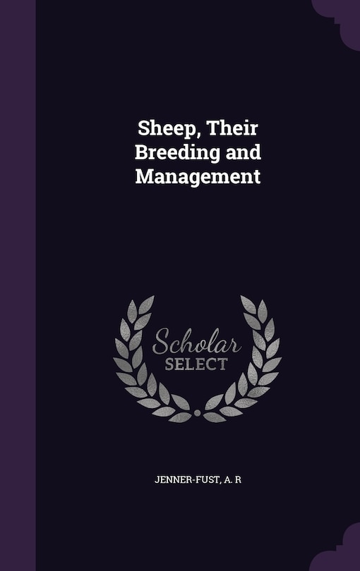Front cover_Sheep, Their Breeding and Management