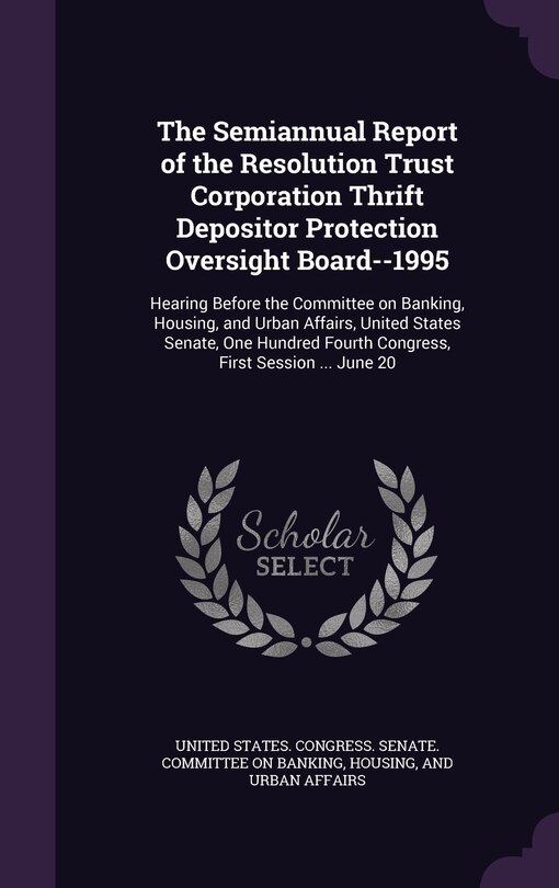 Front cover_The Semiannual Report of the Resolution Trust Corporation Thrift Depositor Protection Oversight Board--1995