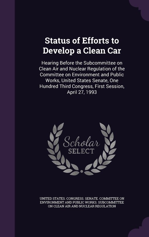 Front cover_Status of Efforts to Develop a Clean Car