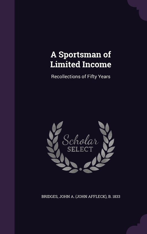 Front cover_A Sportsman of Limited Income
