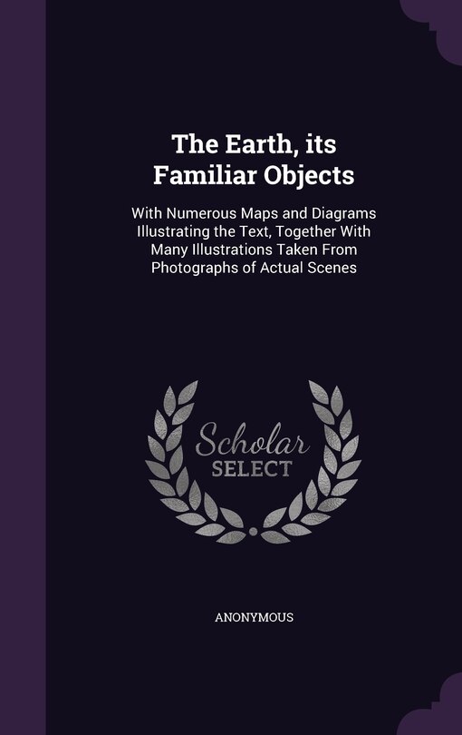 Front cover_The Earth, its Familiar Objects