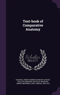 Text-book of Comparative Anatomy