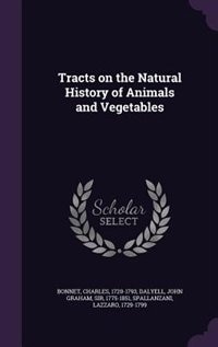Front cover_Tracts on the Natural History of Animals and Vegetables