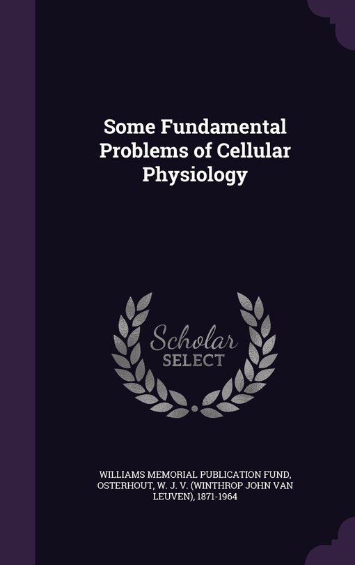 Couverture_Some Fundamental Problems of Cellular Physiology