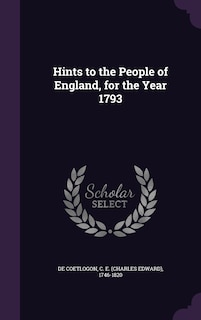 Couverture_Hints to the People of England, for the Year 1793