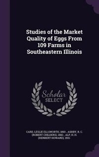 Couverture_Studies of the Market Quality of Eggs From 109 Farms in Southeastern Illinois