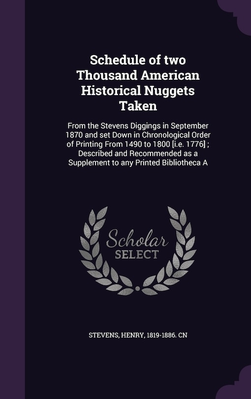 Couverture_Schedule of two Thousand American Historical Nuggets Taken