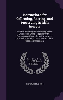Front cover_Instructions for Collecting, Rearing, and Preserving British Insects