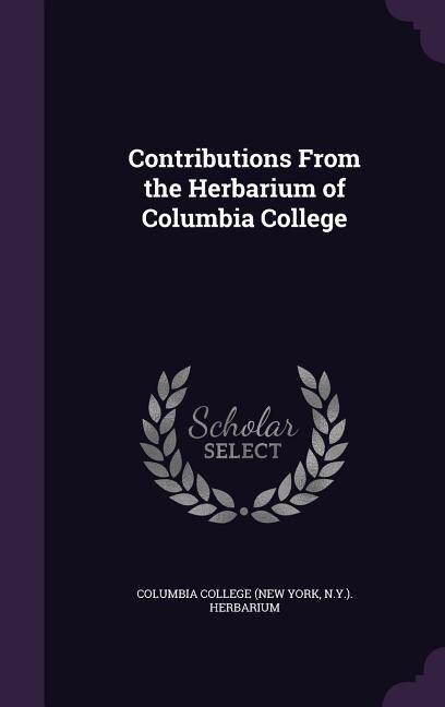 Couverture_Contributions From the Herbarium of Columbia College