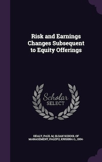 Couverture_Risk and Earnings Changes Subsequent to Equity Offerings