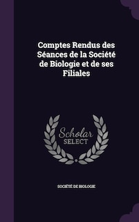 Couverture_Comptes Rendus des Séances de la Société de Biologie et de ses Filiales