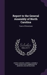 Couverture_Report to the General Assembly of North Carolina