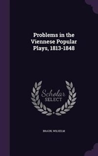 Couverture_Problems in the Viennese Popular Plays, 1813-1848