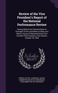 Couverture_Review of the Vice President's Report of the National Performance Review