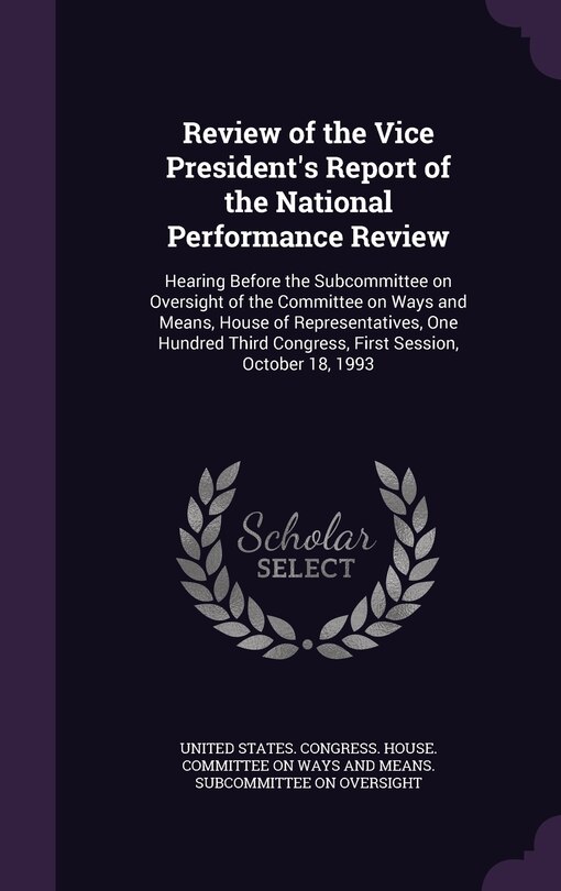 Couverture_Review of the Vice President's Report of the National Performance Review