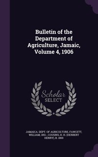 Couverture_Bulletin of the Department of Agriculture, Jamaic, Volume 4, 1906